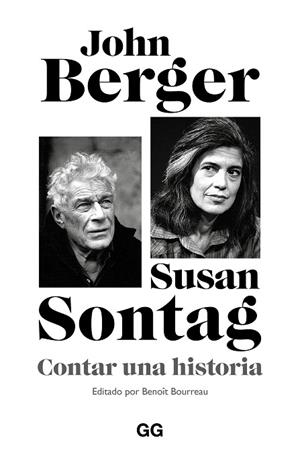 CONTAR UNA HISTORIA | 9788425236488 | BERGER, JOHN; SONTAG, SUSAN | Llibreria Drac - Llibreria d'Olot | Comprar llibres en català i castellà online