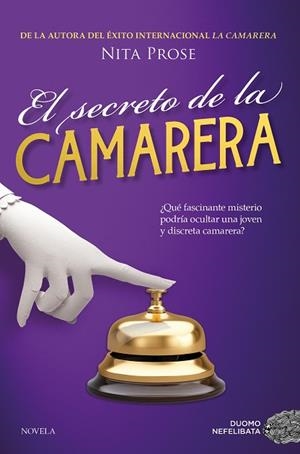 SECRETO DE LA CAMARERA, EL | 9788410346123 | PROSE, NITA | Llibreria Drac - Llibreria d'Olot | Comprar llibres en català i castellà online