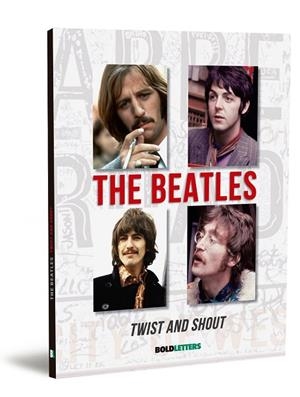 THE BEATLES. TWIST AND SHOUT (NUEVA EDICIÓN) | 9791387848101 | O'NEILL, MICHAEL | Llibreria Drac - Librería de Olot | Comprar libros en catalán y castellano online