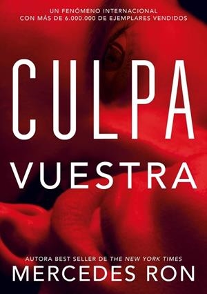 CULPA VUESTRA (CULPABLES 4) | 9791387924515 | RON, MERCEDES | Llibreria Drac - Llibreria d'Olot | Comprar llibres en català i castellà online