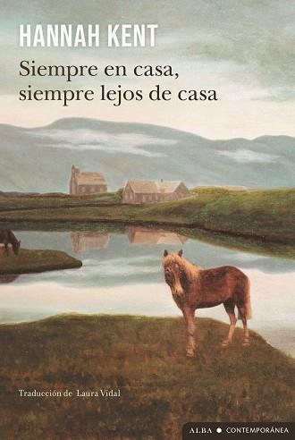 SIEMPRE EN CASA, SIEMPRE LEJOS DE CASA | 9788411782579 | KENT, HANNAH | Llibreria Drac - Llibreria d'Olot | Comprar llibres en català i castellà online