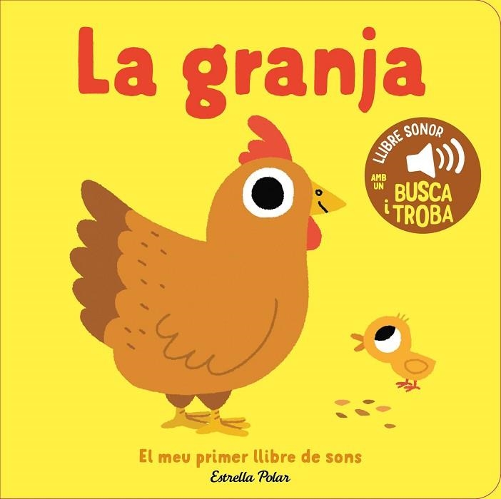 GRANJA, LA EL MEU PRIMER LLIBRE DE SONS | 9791387782788 | BILLET, MARION | Llibreria Drac - Llibreria d'Olot | Comprar llibres en català i castellà online