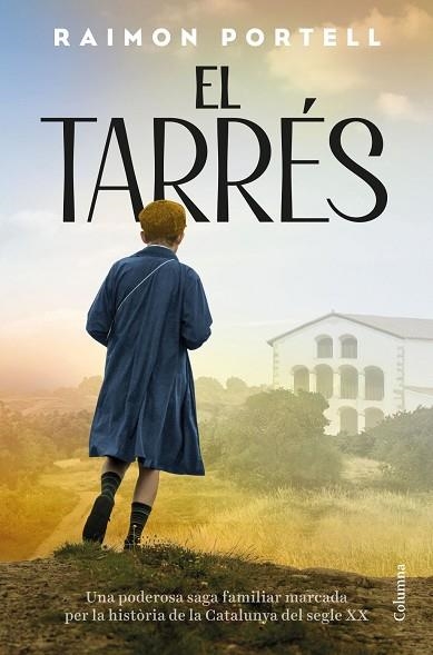 TARRÉS, EL | 9788466435062 | PORTELL, RAIMON | Llibreria Drac - Llibreria d'Olot | Comprar llibres en català i castellà online