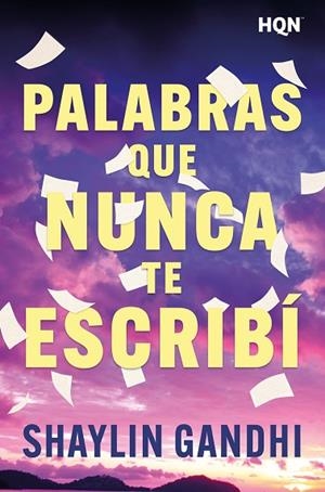 PALABRAS QUE NUNCA TE ESCRIBÍ | 9791370173753 | GANDHI, SHAYLIN | Llibreria Drac - Llibreria d'Olot | Comprar llibres en català i castellà online