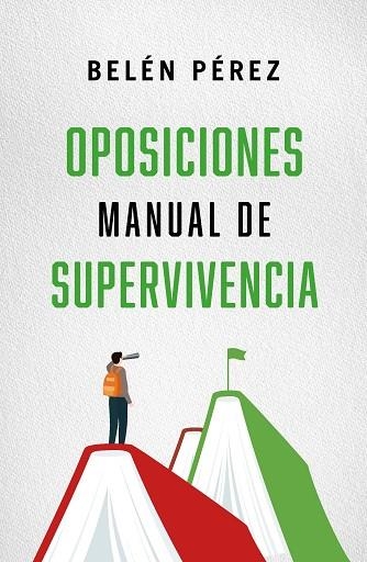 OPOSICIONES MANUAL DE SUPERVIVENCIA | 9788410942783 | PÉREZ, BELÉN | Llibreria Drac - Librería de Olot | Comprar libros en catalán y castellano online
