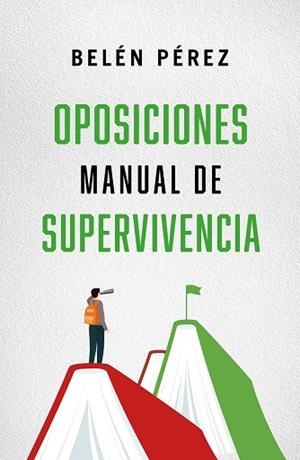 OPOSICIONES MANUAL DE SUPERVIVENCIA | 9788410942783 | PÉREZ, BELÉN | Llibreria Drac - Librería de Olot | Comprar libros en catalán y castellano online