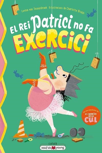 REI PATRICI NO FA EXERCICI, EL | 9791388136146 | VAN TEUNENBROEK , LEVINA; BRUIJN , CHARLOTTE | Llibreria Drac - Llibreria d'Olot | Comprar llibres en català i castellà online