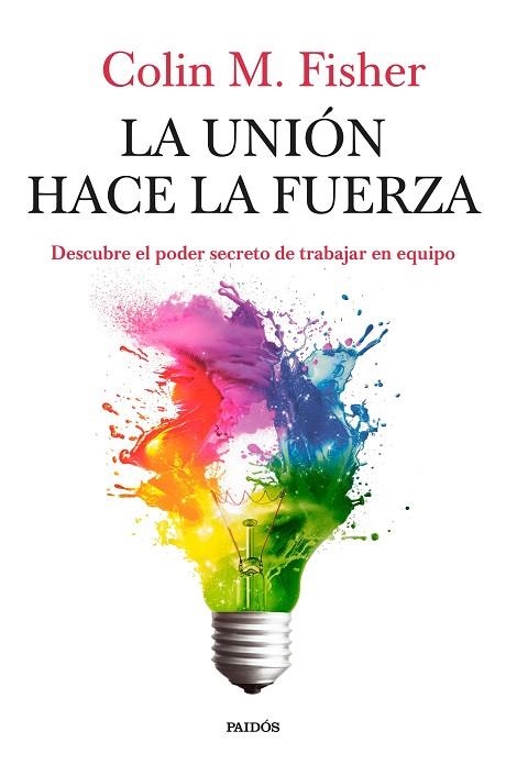 UNIÓN HACE LA FUERZA, LA | 9788449345012 | FISHER, COLIN M. | Llibreria Drac - Librería de Olot | Comprar libros en catalán y castellano online
