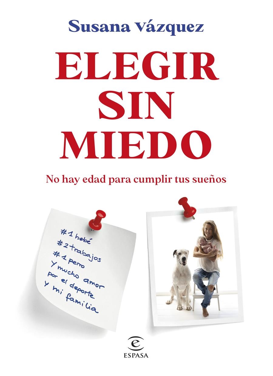 ELEGIR SIN MIEDO | 9788467081848 | VÁZQUEZ, SUSANA | Llibreria Drac - Llibreria d'Olot | Comprar llibres en català i castellà online
