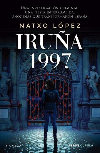 IRUÑA 1997 | 9788448048563 | LÓPEZ, NATXO | Llibreria Drac - Librería de Olot | Comprar libros en catalán y castellano online