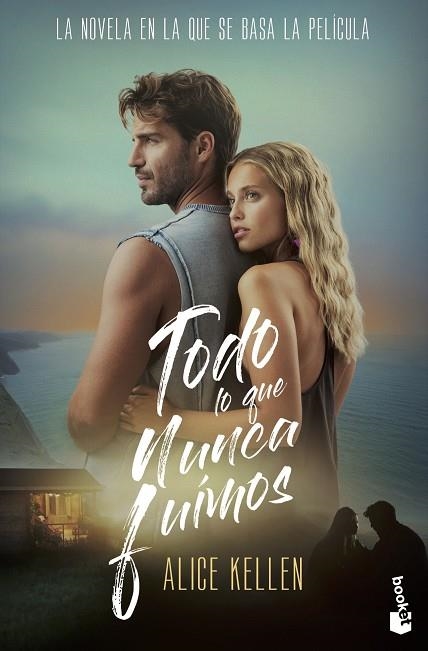 TODO LO QUE NUNCA FUIMOS (ED. PELÍCULA) | 9788408320258 | KELLEN, ALICE | Llibreria Drac - Llibreria d'Olot | Comprar llibres en català i castellà online