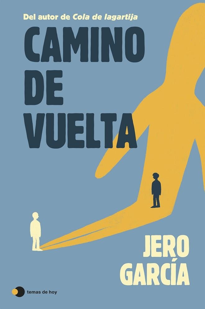 CAMINO DE VUELTA | 9791387869885 | GARCÍA, JERO | Llibreria Drac - Llibreria d'Olot | Comprar llibres en català i castellà online