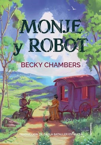 MONJE Y ROBOT | 9788412661705 | CHAMBERS, BECKY | Llibreria Drac - Llibreria d'Olot | Comprar llibres en català i castellà online