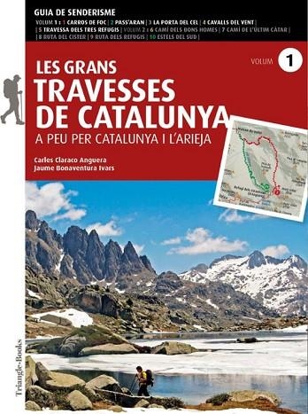 GRANS TRAVESSES DE CATALUNYA, LES (VOLUM 1) | 9788484789390 | BONAVENTURA, JAUME; CLARACO, CARLES | Llibreria Drac - Llibreria d'Olot | Comprar llibres en català i castellà online