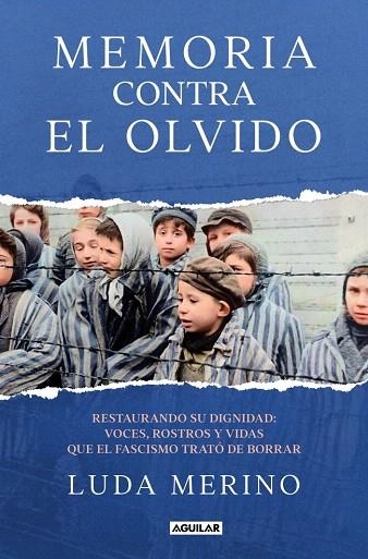 MEMORIA CONTRA EL OLVIDO | 9788403525788 | MERINO, LUDA | Llibreria Drac - Llibreria d'Olot | Comprar llibres en català i castellà online