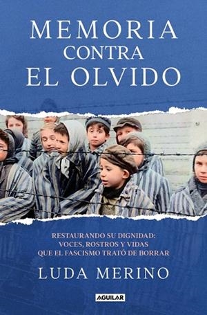 MEMORIA CONTRA EL OLVIDO | 9788403525788 | MERINO, LUDA | Llibreria Drac - Llibreria d'Olot | Comprar llibres en català i castellà online