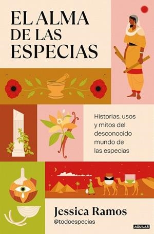 ALMA DE LAS ESPECIAS, EL | 9788403525238 | RAMOS, JESSICA | Llibreria Drac - Llibreria d'Olot | Comprar llibres en català i castellà online