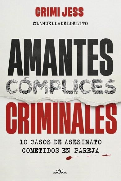 AMANTES. CÓMPLICES. CRIMINALES | 9791387949051 | JESS, CRIMI | Llibreria Drac - Llibreria d'Olot | Comprar llibres en català i castellà online