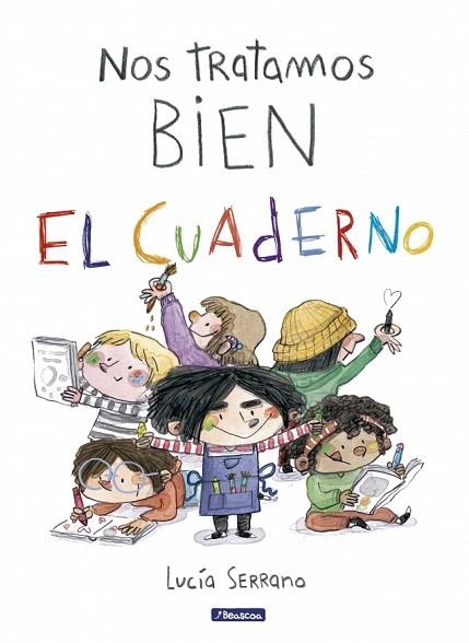 NOS TRATAMOS BIEN. EL CUADERNO | 9788448873264 | SERRANO, LUCÍA | Llibreria Drac - Librería de Olot | Comprar libros en catalán y castellano online