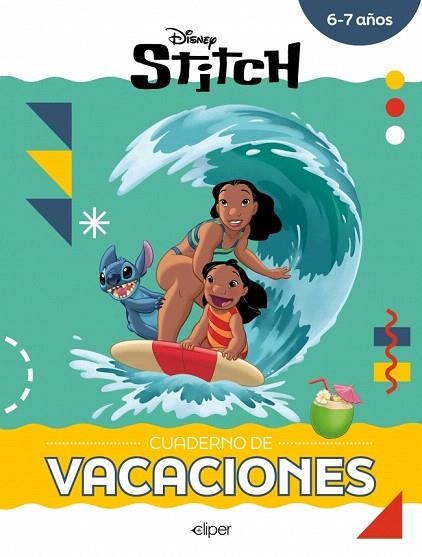 STITCH. CUADERNO DE VACACIONES (6-7 AÑOS) (DISNEY. CUADERNO DE VACACIONES) | 9788419487674 | DISNEY | Llibreria Drac - Llibreria d'Olot | Comprar llibres en català i castellà online