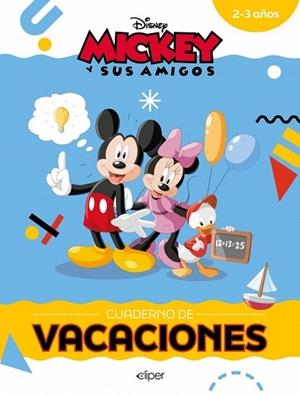 MICKEY Y SUS AMIGOS. CUADERNO DE VACACIONES (2-3 AÑOS) (DISNEY. CUADERNO DE VACACIONES) | 9788419487681 | DISNEY | Llibreria Drac - Llibreria d'Olot | Comprar llibres en català i castellà online