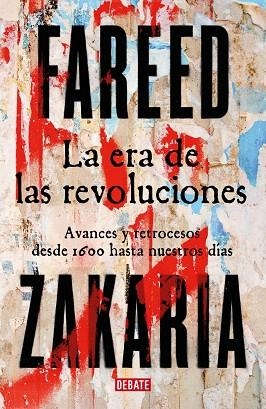 ERA DE LAS REVOLUCIONES, LA | 9788410214446 | ZAKARIA, FAREED | Llibreria Drac - Llibreria d'Olot | Comprar llibres en català i castellà online