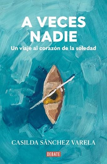 A VECES NADIE | 9788418967931 | SÁNCHEZ VARELA, CASILDA | Llibreria Drac - Llibreria d'Olot | Comprar llibres en català i castellà online