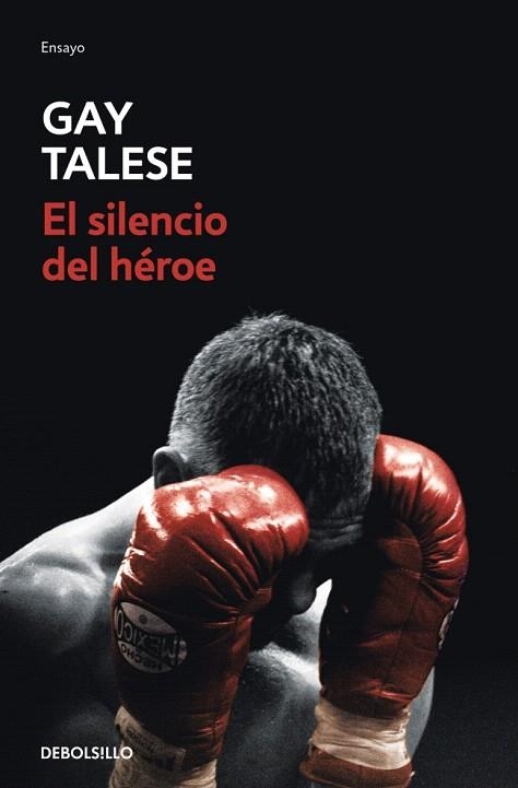 SILENCIO DEL HÉROE, EL | 9788466387613 | TALESE, GAY | Llibreria Drac - Librería de Olot | Comprar libros en catalán y castellano online