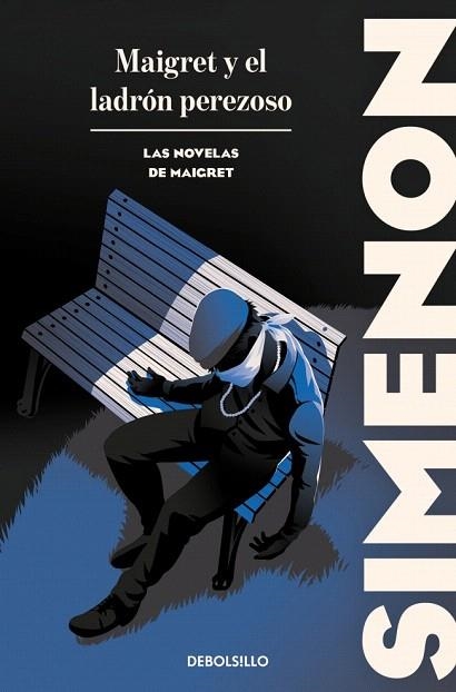 MAIGRET Y EL LADRÓN PEREZOSO (LAS NOVELAS DE MAIGRET) | 9788466388429 | SIMENON, GEORGES | Llibreria Drac - Llibreria d'Olot | Comprar llibres en català i castellà online