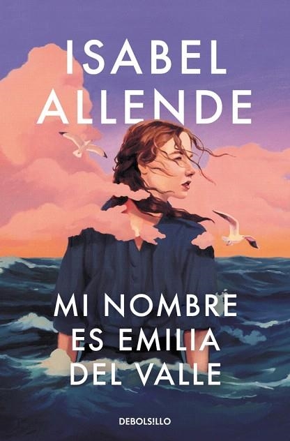 MI NOMBRE ES EMILIA DEL VALLE | 9788466388764 | ALLENDE, ISABEL | Llibreria Drac - Librería de Olot | Comprar libros en catalán y castellano online
