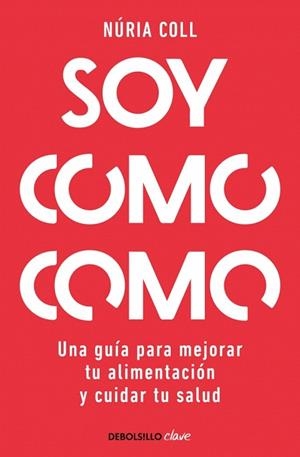 SOY COMO COMO | 9788466378048 | COLL, NÚRIA | Llibreria Drac - Llibreria d'Olot | Comprar llibres en català i castellà online