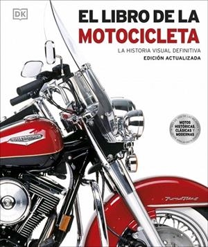 LIBRO DE LA MOTOCICLETA, EL | 9780241804384 | DK | Llibreria Drac - Llibreria d'Olot | Comprar llibres en català i castellà online