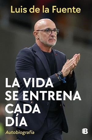 VIDA SE ENTRENA CADA DÍA, LA | 9788466682961 | DE LA FUENTE, LUIS | Llibreria Drac - Llibreria d'Olot | Comprar llibres en català i castellà online