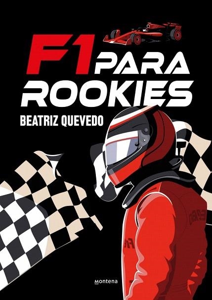 F1 PARA ROOKIES | 9791387809416 | QUEVEDO, BEATRIZ | Llibreria Drac - Llibreria d'Olot | Comprar llibres en català i castellà online