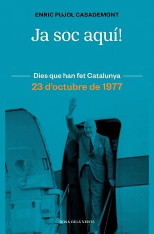 JA SOC AQUÍ! | 9788410256415 | PUJOL, ENRIC | Llibreria Drac - Llibreria d'Olot | Comprar llibres en català i castellà online
