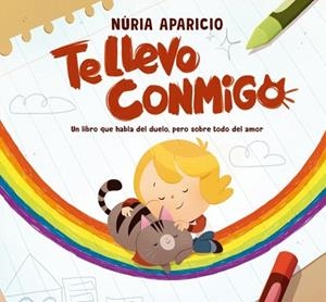 TE LLEVO CONMIGO | 9788448873523 | APARICIO, NÚRIA | Llibreria Drac - Llibreria d'Olot | Comprar llibres en català i castellà online
