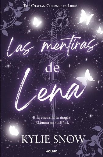 MENTIRAS DE LENA, LAS. THE OTACIAN CHRONICLES 1 | 9788427255500 | SNOW, KYLIE | Llibreria Drac - Librería de Olot | Comprar libros en catalán y castellano online