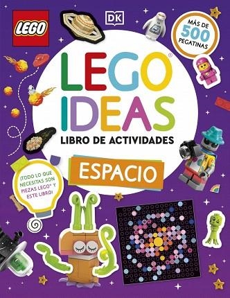 LEGO IDEAS LIBRO DE ACTIVIDADES: ESPACIO | 9780241802700 | DK | Llibreria Drac - Llibreria d'Olot | Comprar llibres en català i castellà online