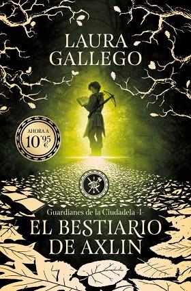 BESTIARIO DE AXLIN, EL (GUARDIANES DE LA CIUDADELA 1) | 9791387871598 | GALLEGO, LAURA | Llibreria Drac - Llibreria d'Olot | Comprar llibres en català i castellà online