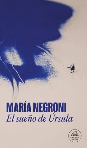 SUEÑO DE ÚRSULA, EL | 9788439746669 | NEGRONI, MARÍA | Llibreria Drac - Librería de Olot | Comprar libros en catalán y castellano online