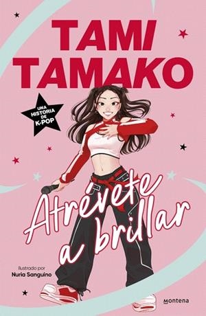 ATRÉVETE A BRILLAR | 9791387809584 | TAMAKO, TAMI | Llibreria Drac - Llibreria d'Olot | Comprar llibres en català i castellà online