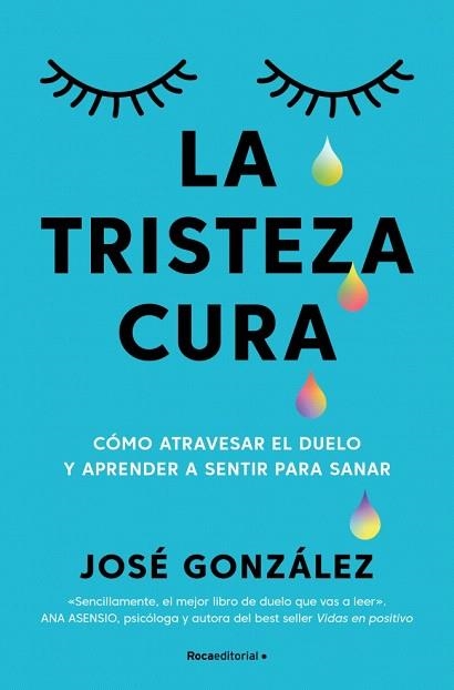 TRISTEZA CURA, LA | 9791387905187 | GONZÁLEZ, JOSÉ | Llibreria Drac - Llibreria d'Olot | Comprar llibres en català i castellà online