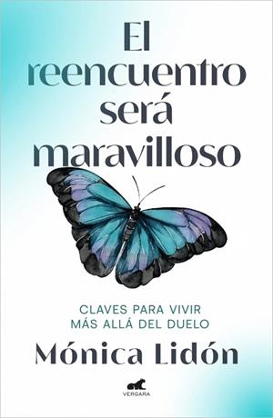 REENCUENTRO SERÁ MARAVILLOSO, EL | 9788418045257 | LIDÓN, MÓNICA | Llibreria Drac - Librería de Olot | Comprar libros en catalán y castellano online
