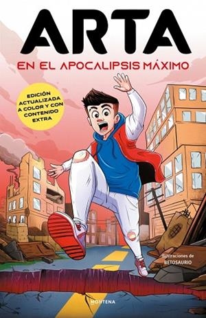 ARTA EN EL APOCALIPSIS MÁXIMO (EDICIÓN ESPECIAL A TODO COLOR CON CONTENIDO EXCLUSIVO) (ARTA GAME 1) | 9791387973162 | ARTA GAME | Llibreria Drac - Llibreria d'Olot | Comprar llibres en català i castellà online