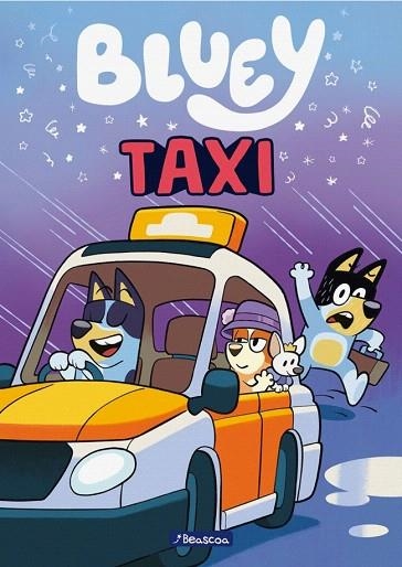 TAXI (BLUEY. PRIMERAS LECTURAS) | 9788448873684 | BLUEY | Llibreria Drac - Llibreria d'Olot | Comprar llibres en català i castellà online