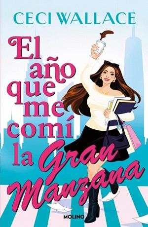 AÑO QUE ME COMÍ LA GRAN MANZANA, EL | 9788427247949 | WALLACE, CECI | Llibreria Drac - Librería de Olot | Comprar libros en catalán y castellano online