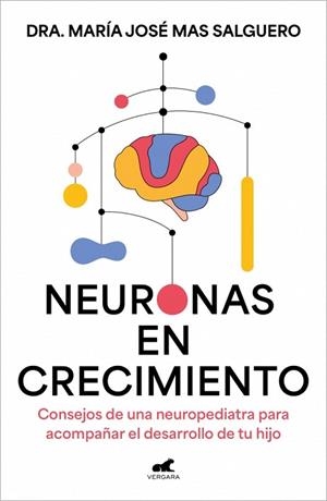NEURONAS EN CRECIMIENTO | 9788410467361 | MAS, MARÍA JOSÉ | Llibreria Drac - Librería de Olot | Comprar libros en catalán y castellano online