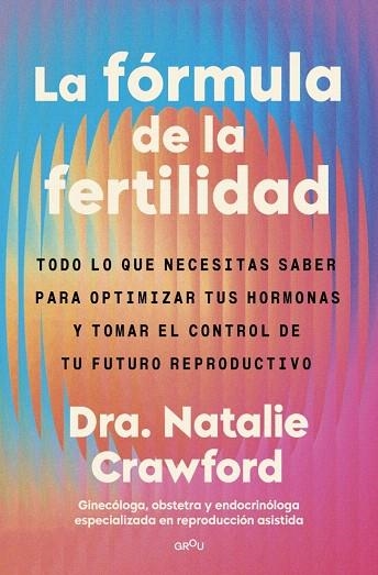 FÓRMULA DE LA FERTILIDAD, LA | 9791387972905 | CRAWFORD, NATALIE | Llibreria Drac - Llibreria d'Olot | Comprar llibres en català i castellà online
