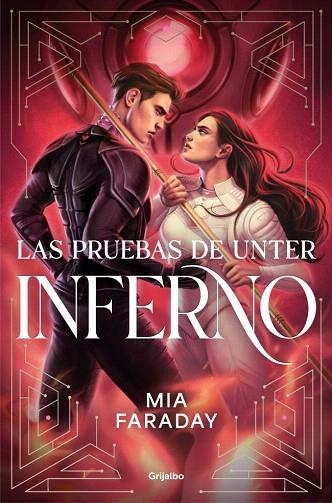 PRUEBAS DE UNTER, LAS. INFERNO (TRILOGÍA DE UNTER 2) | 9788425373220 | FARADAY, MIA | Llibreria Drac - Llibreria d'Olot | Comprar llibres en català i castellà online