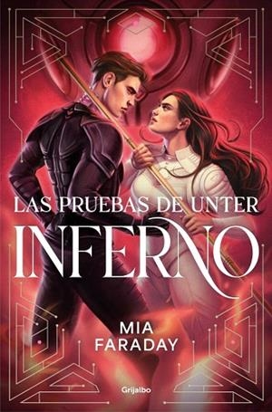 PRUEBAS DE UNTER, LAS. INFERNO (TRILOGÍA DE UNTER 2) | 9788425373220 | FARADAY, MIA | Llibreria Drac - Librería de Olot | Comprar libros en catalán y castellano online